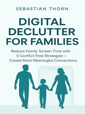 cover image of Digital Declutter for Families